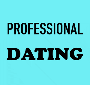 Professional Dating